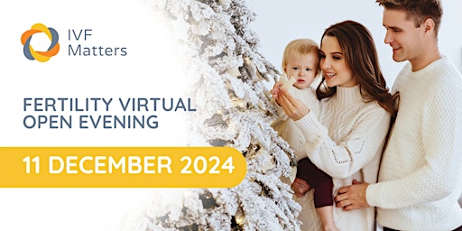 Fertility Clinic: Online Open Evening [FREE] - 11 December 2024 primary image