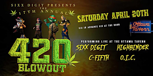 Sixx Digit's 17th Annual 420 Blowout primary image