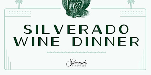 Silverado Wine Dinner at Heaton's Vero Beach primary image