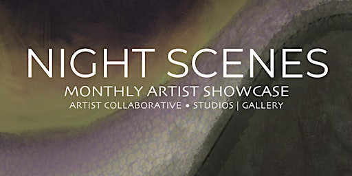 Night Scenes | Art Walk primary image