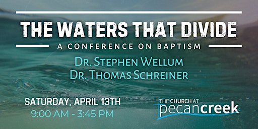 The Waters That Divide: A conference on baptism primary image