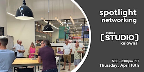 Spotlight Networking - Kelowna Studio