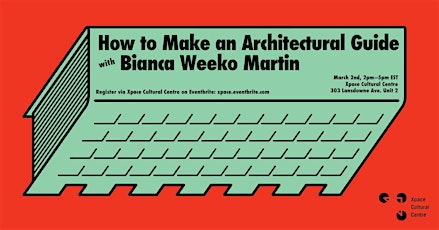 Imagem principal do evento How to Make an Architectural Guide with Bianca Weeko Martin