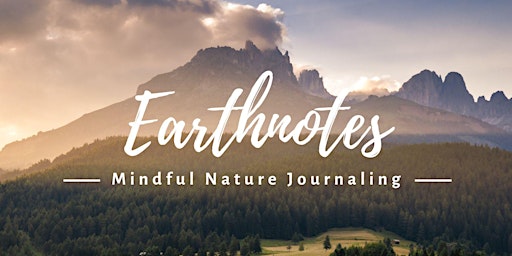 Imagen principal de Earthnotes: Online Nature Journaling Spring time Series