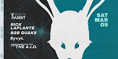 White Rabbit: Rick Laplante b2b Quake, SyvyL, The A.I.O. primary image