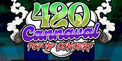 High Tolerance 3RD Annual 420 Cannaval PopUp Concert primary image