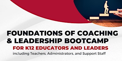 Imagen principal de Foundations of Coaching Bootcamp for Howard County  K12 Educators & Leaders