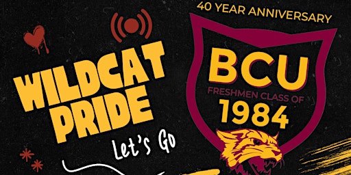 Hauptbild für BCU Freshmen Class of 1984  40th Reunion Pre-Registration