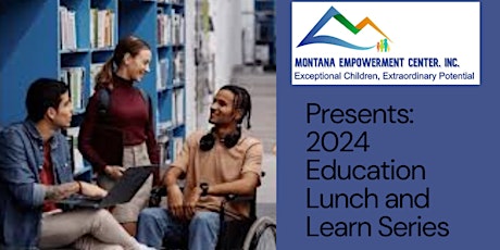 2024 Education Lunch and Learn