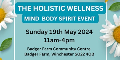 The Holistic Wellness Mind Body Spirit Spring Event primary image