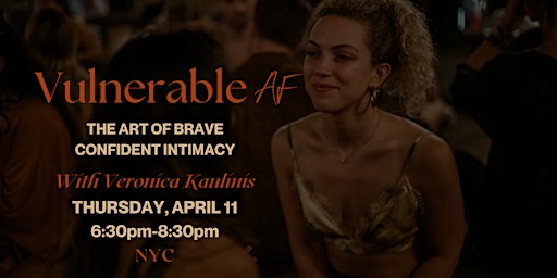 Imagem principal de Vulnerable AF: The Art of Brave Confident Intimacy (NYC)