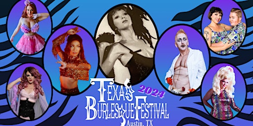Image principale de 2024 Texas Burlesque Festival Opening Night Mixer & Show!