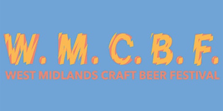 West Midlands Craft Beer Festival primary image