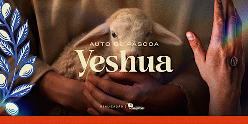 Hauptbild für Auto de Páscoa 2024 - YESHUA