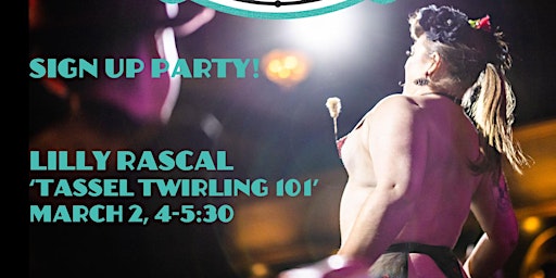 Tassel Twirling 101: Sign-Up Party with Lilly Rascal primary image