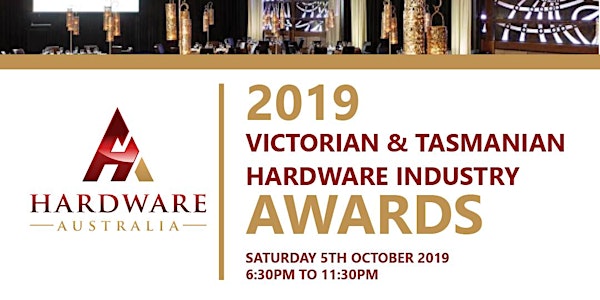 2019 Victorian & Tasmanian Hardware Industry Awards