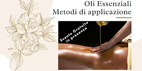 Oli Essenziali e Metodi di applicazione