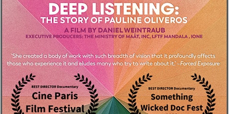 Imagen principal de T.O. PREMIERE: Deep Listening: The Story of Pauline Oliveros