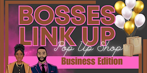 Bosses Link Up Pop Up Shop primary image