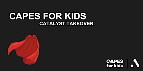 Imagen principal de Capes for Kids: Catalyst Takeover