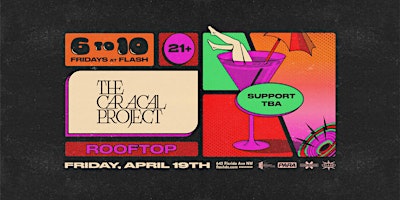 Imagen principal de 6to10: The Caracal Project at Flash Rooftop