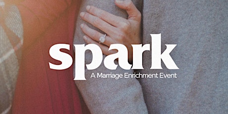 Spark 2024 - A Marriage Enrichment Event