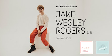 Jake Wesley Rogers en concert à Namur