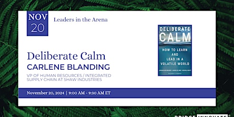 Deliberate Calm with Carlene Blanding