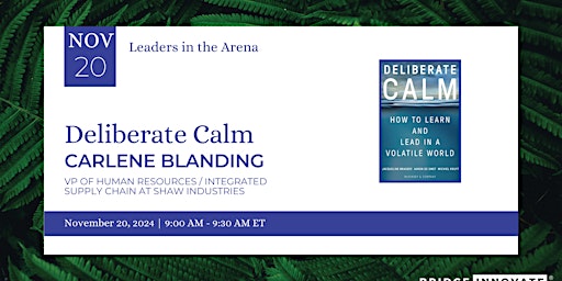 Deliberate Calm with Carlene Blanding primary image