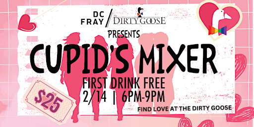 Cupid's Singles Mixer at The Dirty Goose primary image