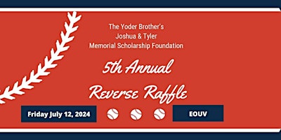 Hauptbild für 5th Annual Reverse Raffle-$5,000 GRAND PRIZE- Yoder Brothers Foundation