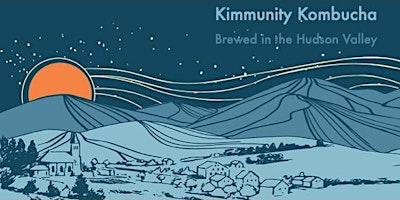 Hauptbild für Kimmunity Kombucha Dinner & Fundraiser