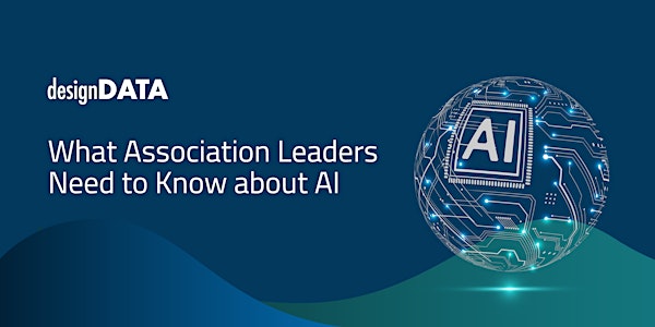 What Association Leaders Need to Know about AI