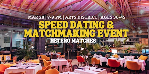 Primaire afbeelding van Speed Dating | Arts District | Ages 36-45