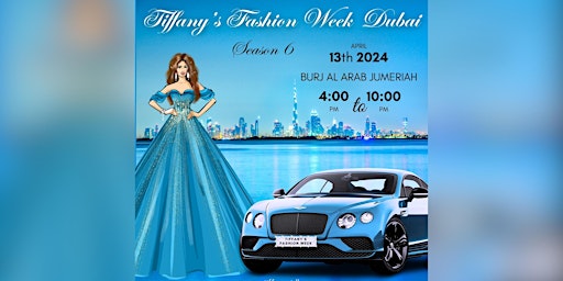 Imagen principal de Season 6 Of Tiffany’s Fashion Week Dubai Burj AL Arab Jumeriah