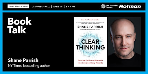 Imagem principal do evento Shane Parrish on 'Clear Thinking and Achieving Extraordinary Results'