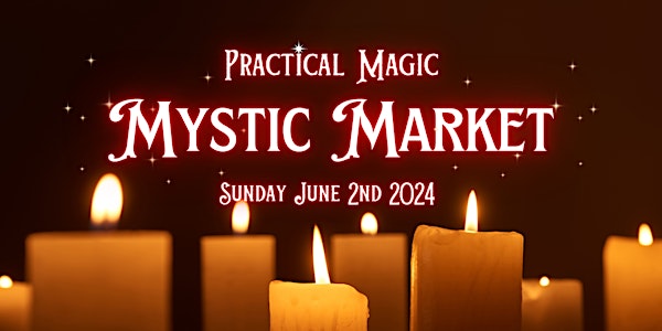 Practical Magic Mystic Market