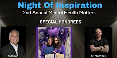 "Night Of Inspiration" 2nd Annual Mental Health Matters primary image