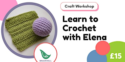 Immagine principale di Learn to crochet with Elena in Bracknell 