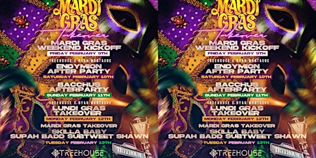MARDI GRAS WEEKEND TAKEOVER @ TREEHOUSE! primary image