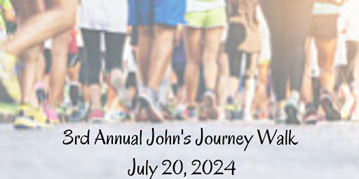 Imagem principal do evento John's Journey Walk Foundations 3rd Annual Walk