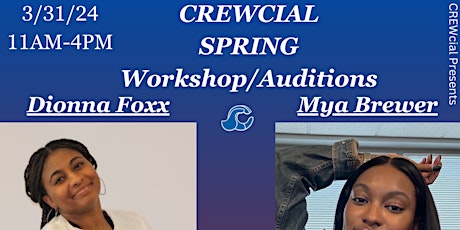 CREWcial’s Spring Workshop/ Auditions