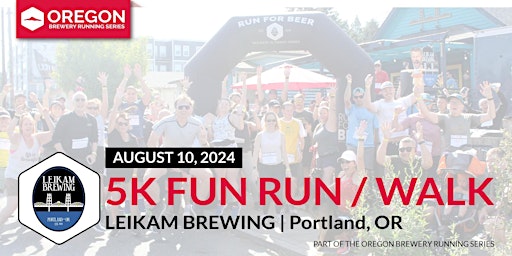 Hauptbild für 5k Beer Run x Leikam Brewing  | 2024 Oregon Brewery Running Series