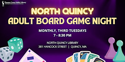 Image principale de Adult Board Game Night @ North Quincy Library (Monthly)