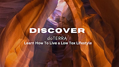 Discover doTERRA Learn How To Live a Low Tox Lifestyle primary image