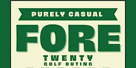Fore Twenty Casual Golf Outing