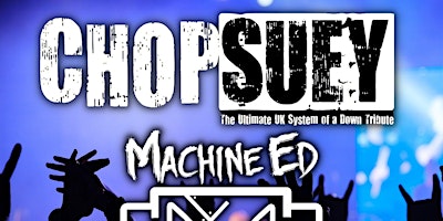 Chop Suey! and Machine Ed primary image