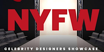 Hauptbild für NEW YORK FASHION WEEK CELEBRITY DESIGNERS