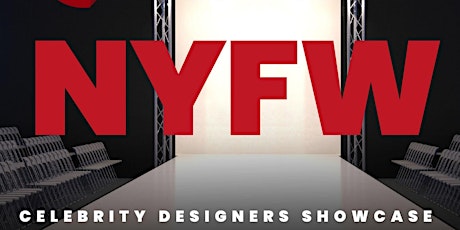 NEW YORK FASHION WEEK CELEBRITY DESIGNERS