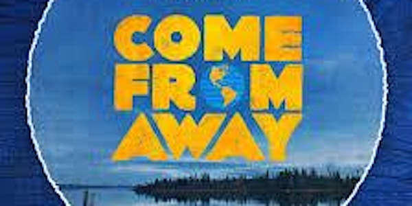 HCCC Broadway Series: Come From Away